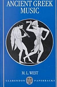 Ancient Greek Music (Paperback, Reprint)