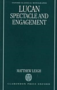 Lucan: Spectacle and Engagement (Hardcover)