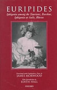 Iphigenia Among the Taurians, Bacchae, Iphigenia at Aulis, Rhesus (Hardcover)