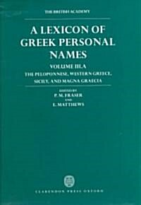 A Lexicon of Greek Personal Names: Volume III.A: The Peloponnese, Western Greece, Sicily, and Magna Graecia (Hardcover)