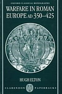 Warfare in Roman Europe AD 350-425 (Paperback)