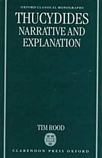 Thucydides: Narrative and Explanation (Hardcover)