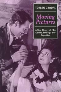 Moving pictures: a new theory of film genres, feelings, and cognition
