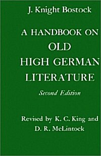 A Handbook on Old High German Literature (Hardcover, 2nd, Revised)