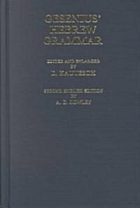 Gesenius Hebrew Grammar (Hardcover, 2 Revised edition)
