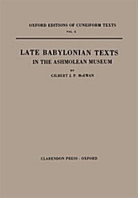 Late Babylonian Texts in the Ashmolean Museum (Paperback, Reprint)