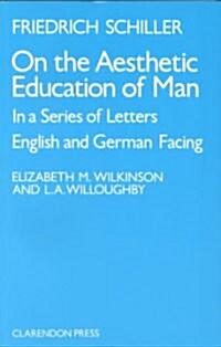 On the Aesthetic Education of Man : Parallel-Text Edition (Paperback)