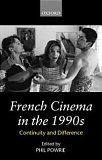 French Cinema in the 1990s : Continuity and Difference (Paperback)