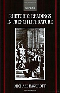 Rhetoric: Readings in French Literature (Paperback)