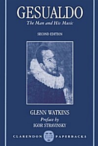 Gesualdo : The Man and His Music (Paperback, 2 Revised edition)