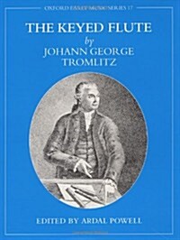 The Keyed Flute by Johann George Tromlitz (Hardcover)