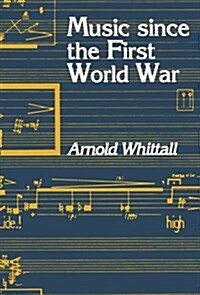 Music Since the First World War (Paperback, Revised)