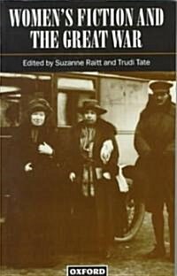Womens Fiction and the Great War (Paperback)