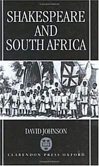 Shakespeare and South Africa (Hardcover)