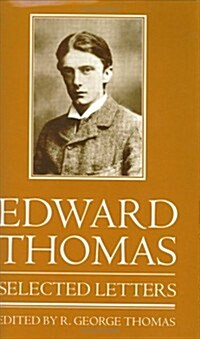 Edward Thomas: Selected Letters (Hardcover)