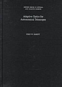 Adaptive Optics for Astronomical Telescopes (Hardcover)