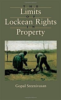 The Limits of Lockean Rights in Property (Hardcover)