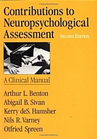 Contributions to Neuropsychological Assessment: A Clinical Manual (Paperback, 2)