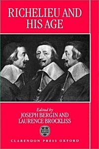 Richelieu and His Age (Hardcover)