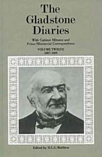 The Gladstone Diaries: Volume 12: 1887-1891 (Hardcover)