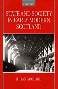 State and Society in Early Modern Scotland (Hardcover)