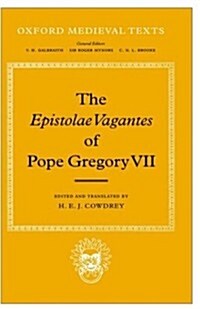 The Epistolae Vagantes of Pope Gregory VII (Hardcover)