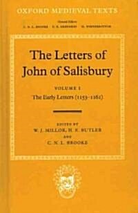 The Letters of John of Salisbury: Volume I: The Early Letters (1153-1161) (Hardcover)