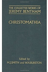 The Collected Works of Jeremy Bentham: Chrestomathia (Hardcover)