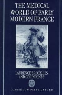 The medical world of early modern France