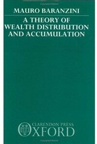 A theory of wealth distribution and accumulation