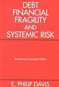 [중고] Debt, Financial Fragility, and Systemic Risk (Paperback)