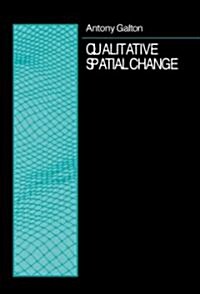 Qualitative Spatial Change (Hardcover)