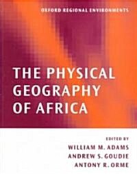 The Physical Geography of Africa (Paperback)