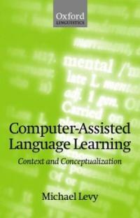 Computer-assisted language learning : context and conceptualization