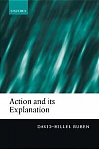 Action and Its Explanation (Hardcover)