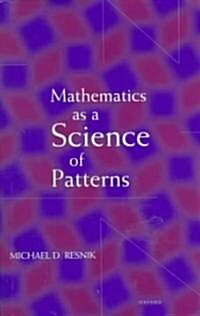 Mathematics as a Science of Patterns (Hardcover)