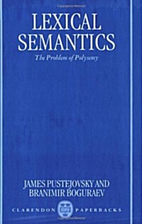 Lexical Semantics : The Problem of Polysemy (Paperback)