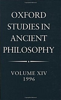 Oxford Studies in Ancient Philosophy: Volume XIV, 1996 (Hardcover)