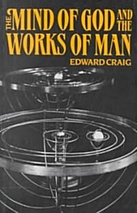 The Mind of God and the Works of Man (Paperback)