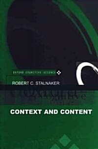Context and Content : Essays on Intentionality in Speech and Thought (Paperback)