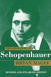 The Philosophy of Schopenhauer (Paperback, Revised ed)