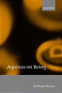 Aquinas on Being (Hardcover)