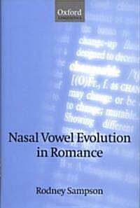 Nasal Vowel Evolution in Romance (Hardcover)