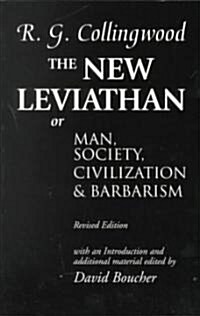 The New Leviathan : Or Man, Society, Civilization, and Barbarism (Paperback, Revised ed)