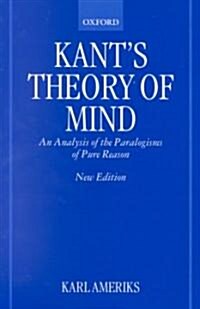 Kants Theory of Mind : An Analysis of the Paralogisms of Pure Reason (Paperback)