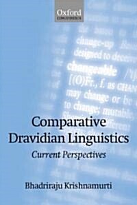 Comparative Dravidian Linguistics : Current Perspectives (Hardcover)