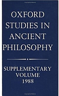 Oxford Studies in Ancient Philosophy: Supplementary Volume: 1988 (Hardcover)