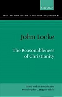 John Locke: The Reasonableness of Christianity (Hardcover)
