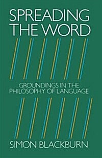 [중고] Spreading the Word : Groundings in the Philosophy of Language (Paperback)