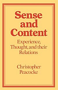 Sense and Content : Experience, Thought and Their Relations (Paperback)